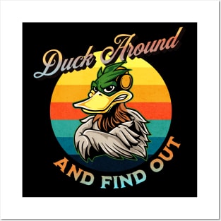 Duck Around And Find Out Funny Sarcastic Posters and Art